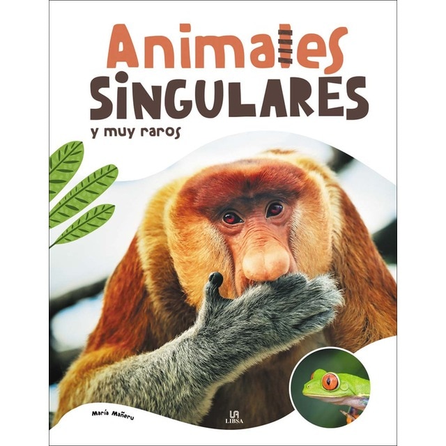 Animales Singulares y muy Raros (Tapa dura)