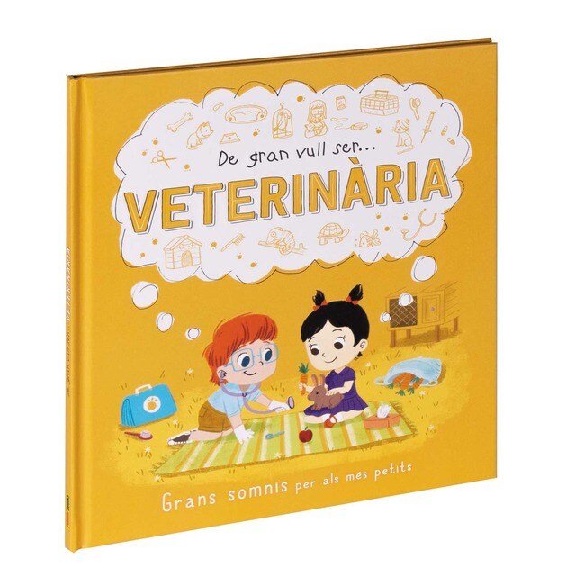 DE GRAN VULL SER... VETERINÀRIA (Tapa dura)