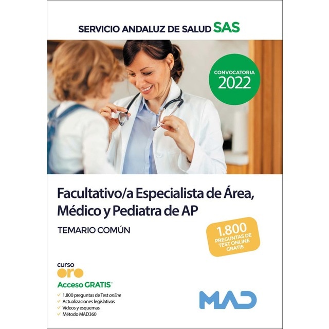Facultativo especialista de área, médico y pediatra de atención primaria del servicio andaluz de salud. Test del temario común
