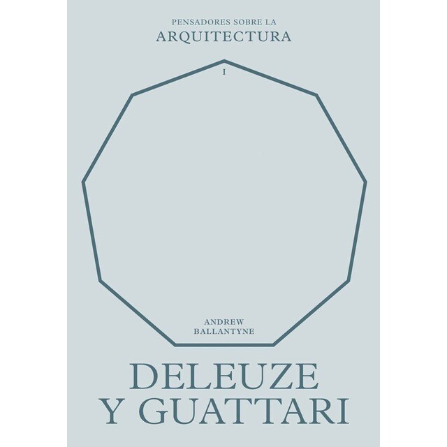 Deleuze y Guattari sobre la arquitectura (Tapa blanda)