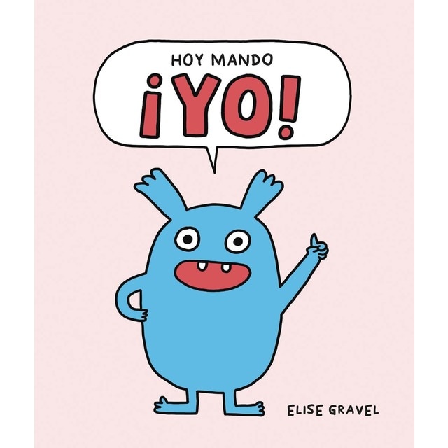 ¡Hoy mando yo! (Tapa dura)