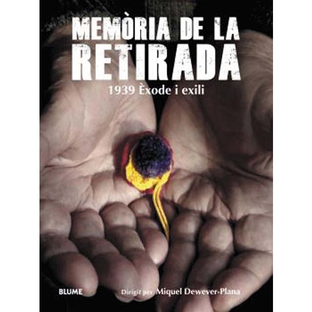 Memòria de la Retirada: 1939 Èxode i exili (Tapa blanda con solapas)