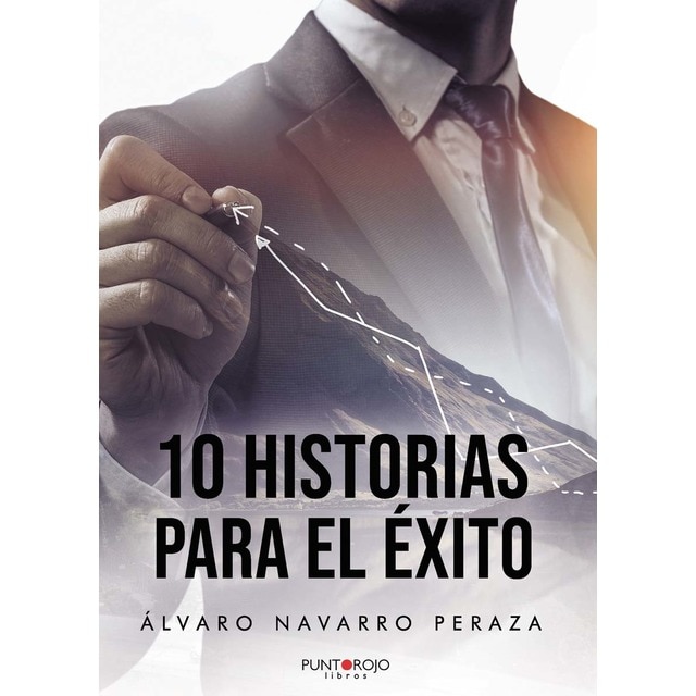 10 historias para el éxito