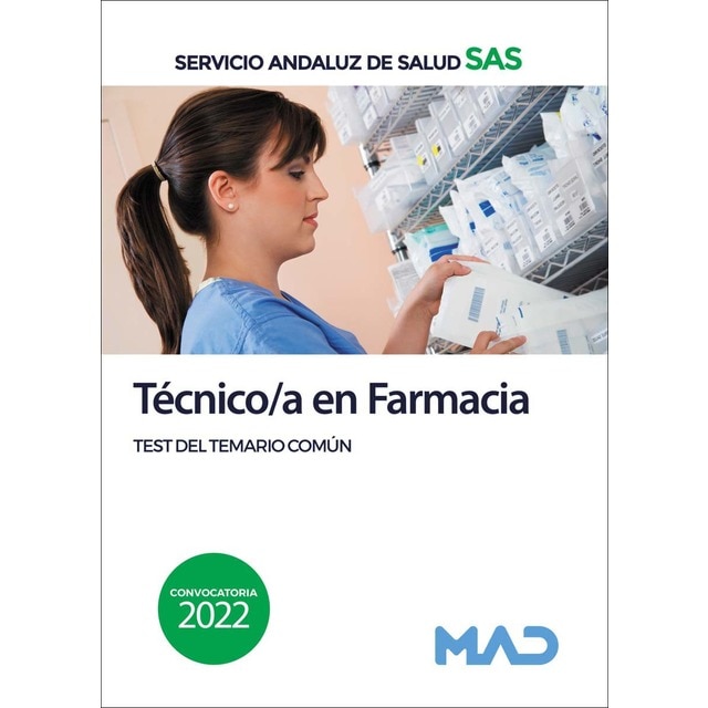 Técnico/a en Farmacia del Servicio Andaluz de Salud. Test del temario común (Tapa blanda)