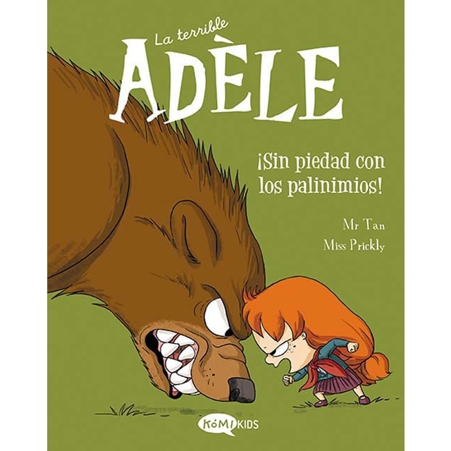 La terrible Adèle Vol.7 ¡Sin piedad con los pavinimios! (Tapa blanda)