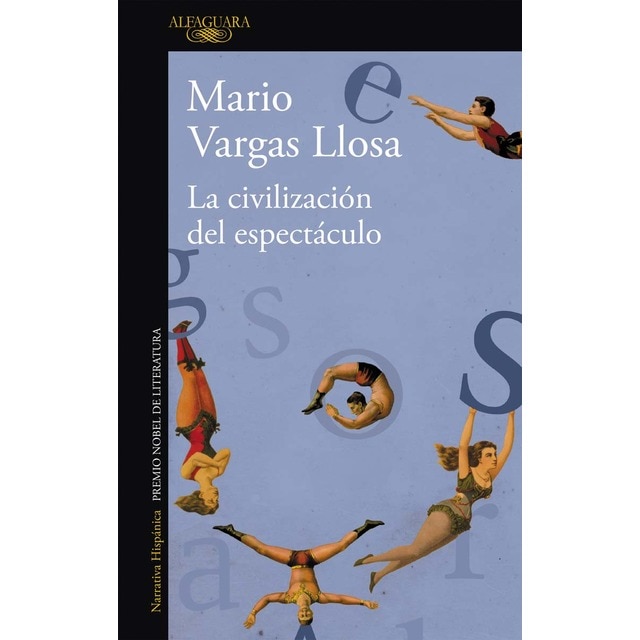 La civilización del espectáculo (Tapa blanda)