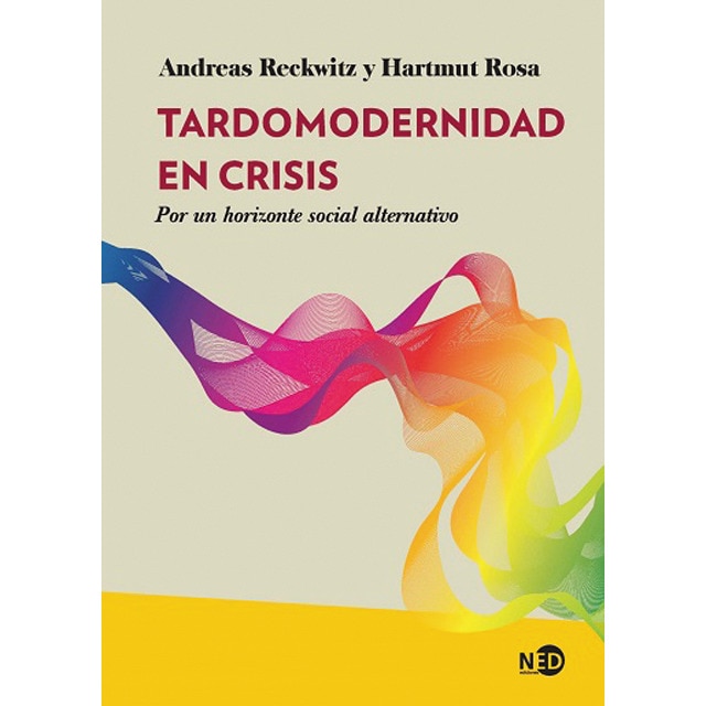 Imagem 0 de Tardomodernidad en crisis: Por un horizonte social alternativo (Capa mole com abas)