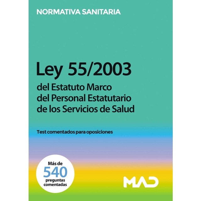 Ley 55/2003 estatuto pers estatutario serv salud
