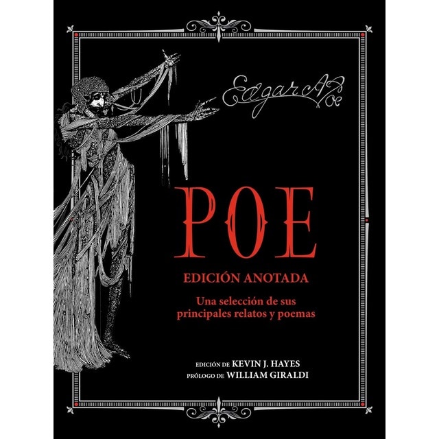 Edgar Allan Poe. Edición anotada: Una selección de sus principales relatos y poemas (Tapa dura)