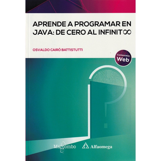 Aprende a programar en Java: de cero al infinito (Tapa blanda)