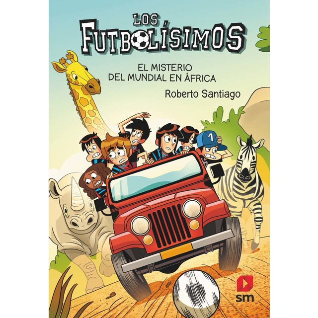 Los Futbolísimos 22: El misterio del mundial en África (Tapa blanda)