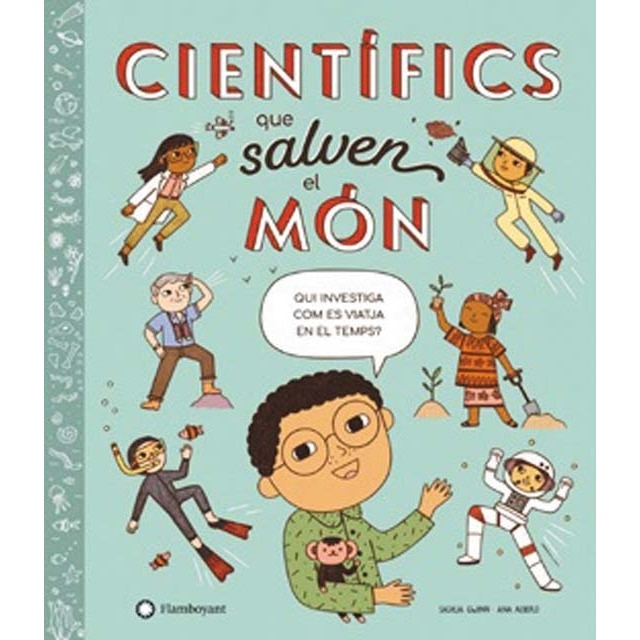 Científics que salven el món (Tapa dura)
