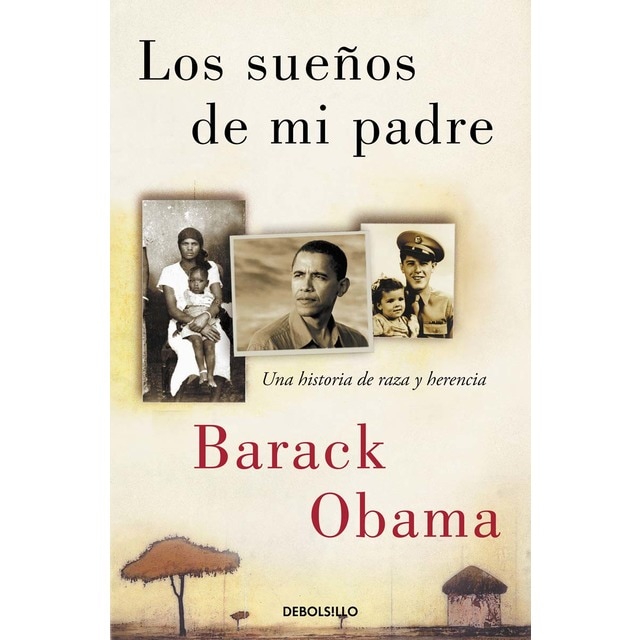 Los sueños de mi padre: Una historia de raza y herencia