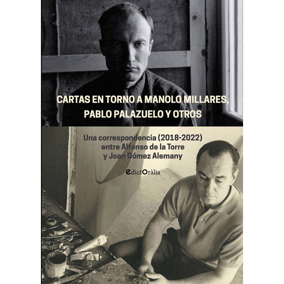 Imagem 0 de Cartas en torno a Manolo Millares, Pablo Palazuelo y otros: Una correspondencia (2018-2022) entre Alfonso de la Torre y Joan Gómez Alemany