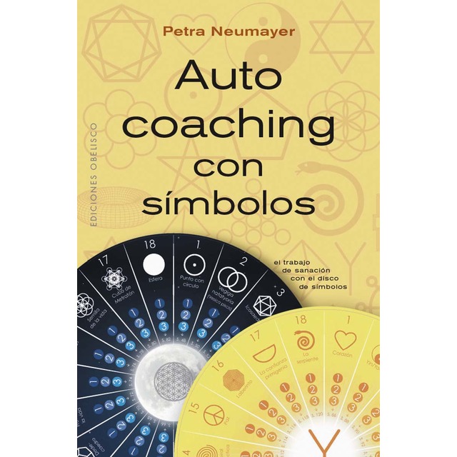Autocoaching con símbolos: El trabajo de sanación con el disco de símbolos (Tapa blanda con solapas)