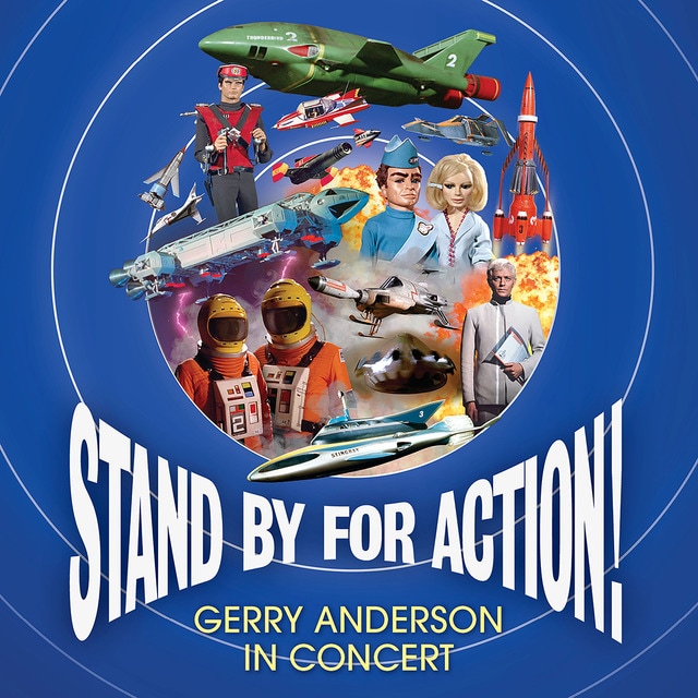 Stand By For Action  Gerry Anderson In Concert CD