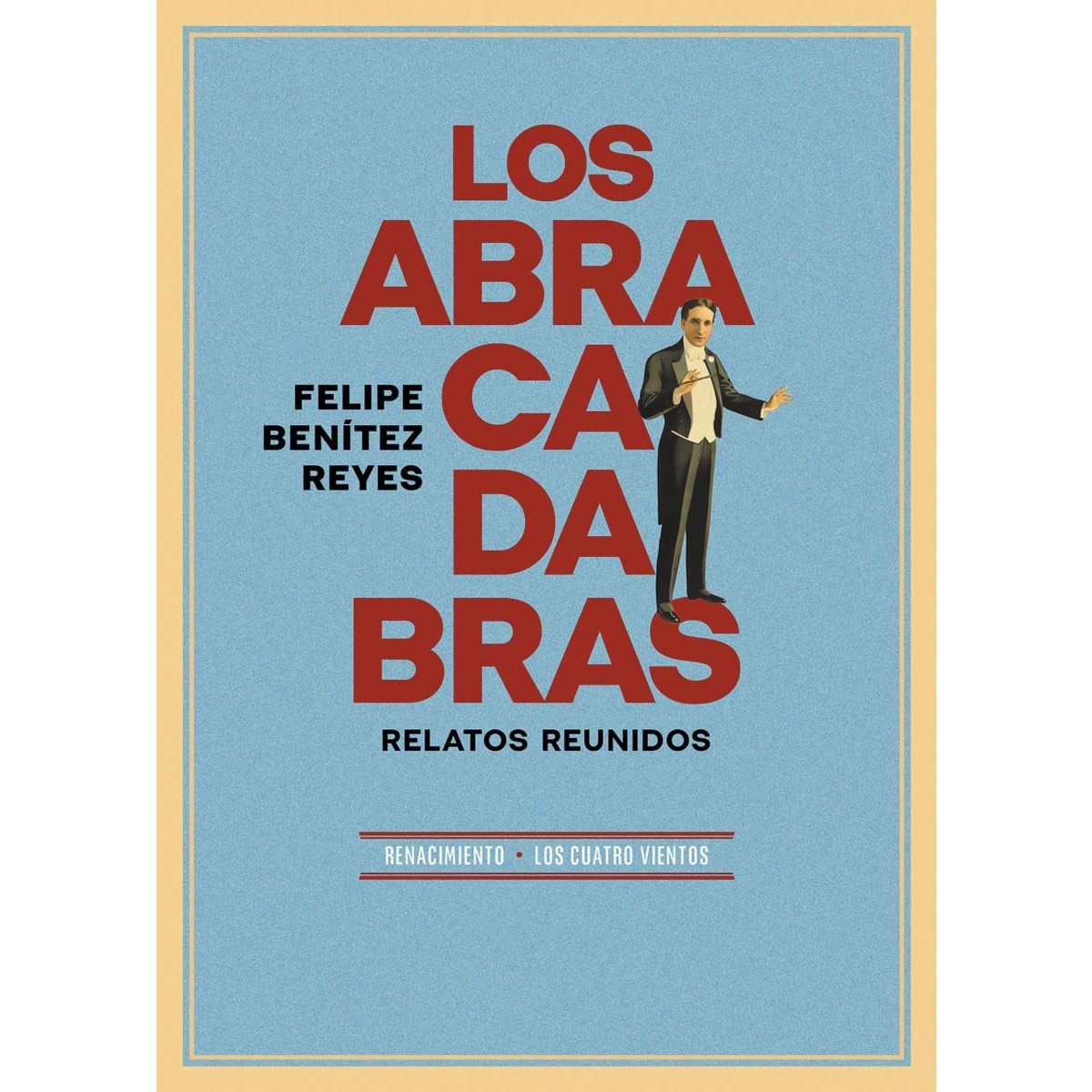 Imagem 0 de Los abracadabras: Relatos reunidos (Capa mole)