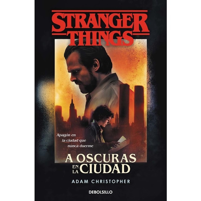 Stranger Things: A oscuras en la ciudad: Una novela oficial de Stranger Things (Tapa blanda)