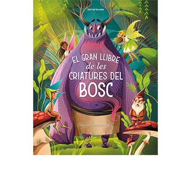 El gran llibre de les criatures del bosc