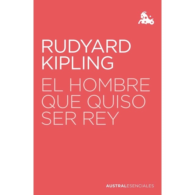 El hombre que quiso ser rey (Bolsillo) (Tapa blanda)