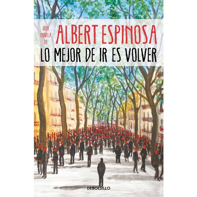 Lo mejor de ir es volver (Tapa blanda)