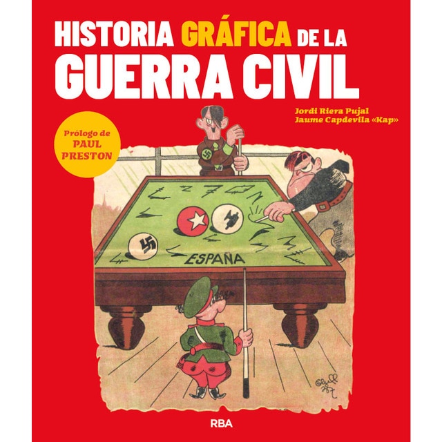 Historia gráfica de la Guerra Civil (Tapa dura)