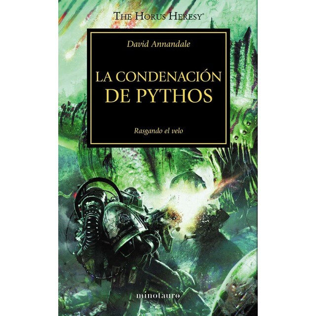 The Horus Heresy nº 30/54 La condenación de Pythos: Rasgando el velo (Tapa blanda con solapas)