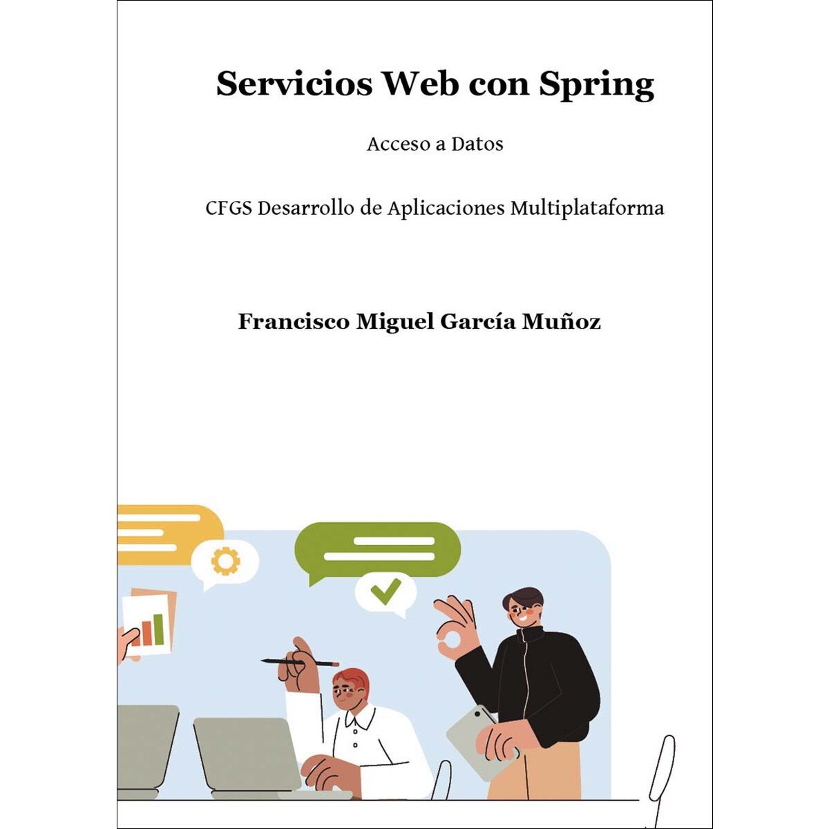 Imagem 0 de Servicios Web con Spring: Acceso a Datos CFGS Desarrollo de Aplicaciones Multiplataforma (Capa mole)