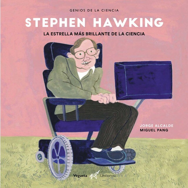 Stephen Hawking. La estrella más brillante de la ciencia: La estrella más brillante de la ciencia (Tapa dura)