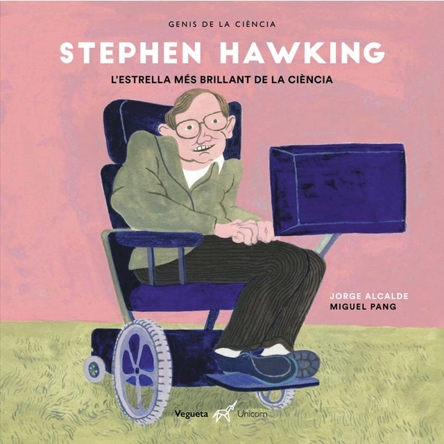Stephen Hawking. L'estrella més brillant de la ciència: L'estrella més brillant de la ciència (Tapa dura)