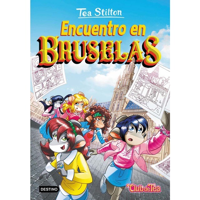 Encuentro en Bruselas: Tea Stilton 47