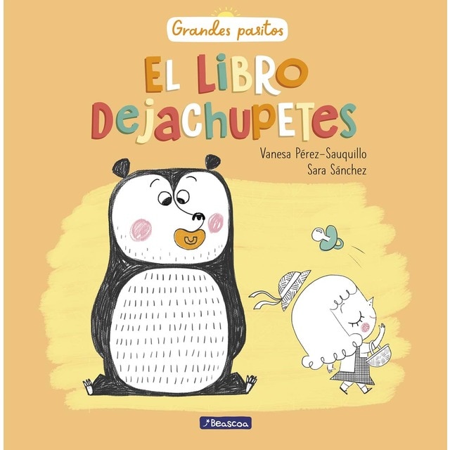 El libro dejachupetes (Grandes pasitos) (Tapa dura)