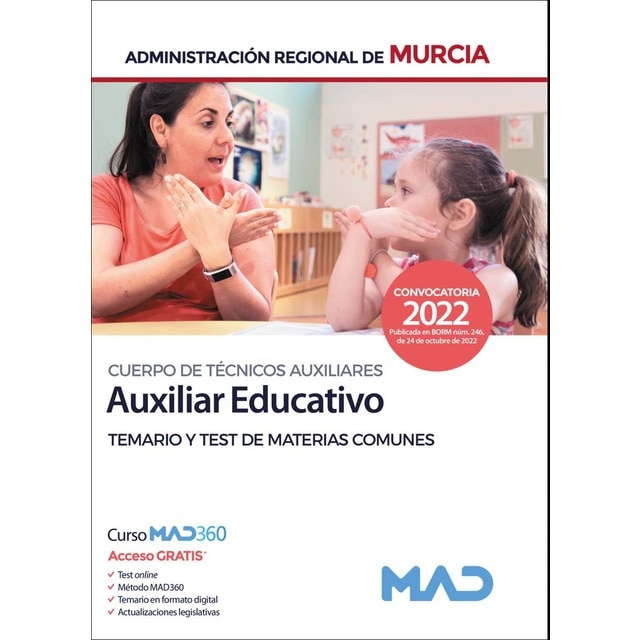Cuerpo de Técnicos Auxiliares, opción Auxiliar Educativo, de la Administración Regional de Murcia. T (Tapa blanda)