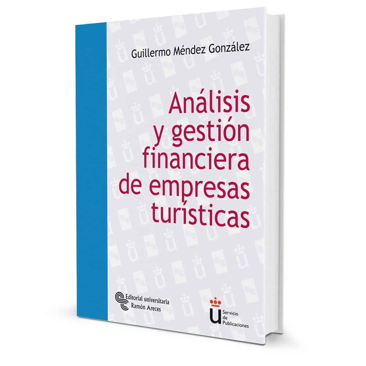 Análisis y gestión financiera de empresas turísticas