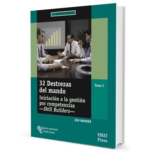 32 Destrezas del mando: Iniciación a la gestión por competencias