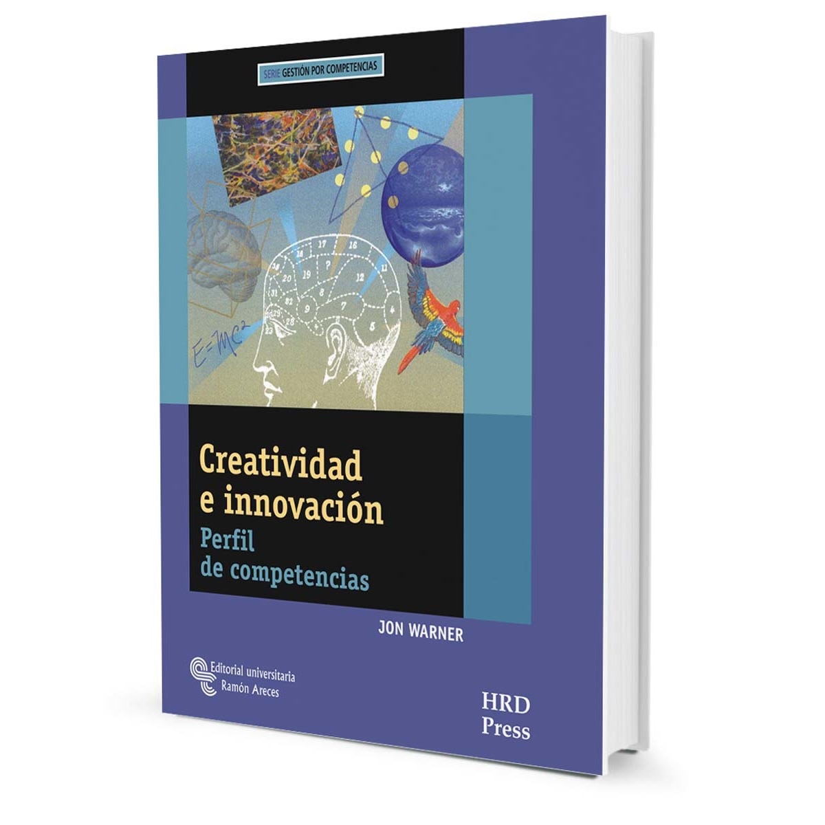 Creatividad e Innovación: Perfil de competencias