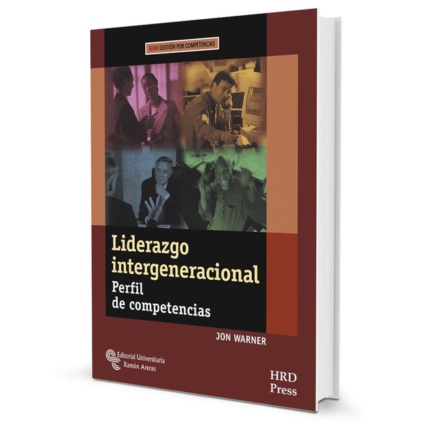Liderazgo Intergeneracional: Perfil de competencias. Guía del entrenador y cuaderno de auto-diagnóstico