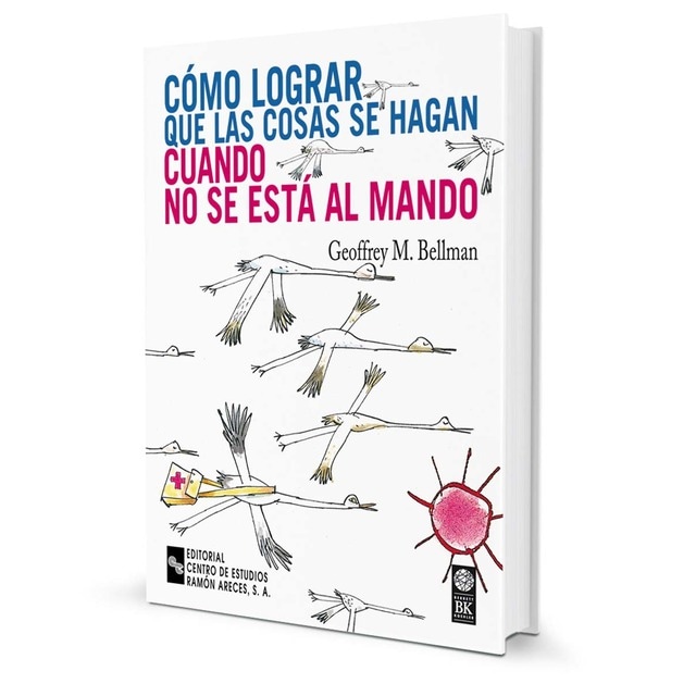 Cómo lograr que las cosas se hagan cuando no se está al mando (Tapa blanda)