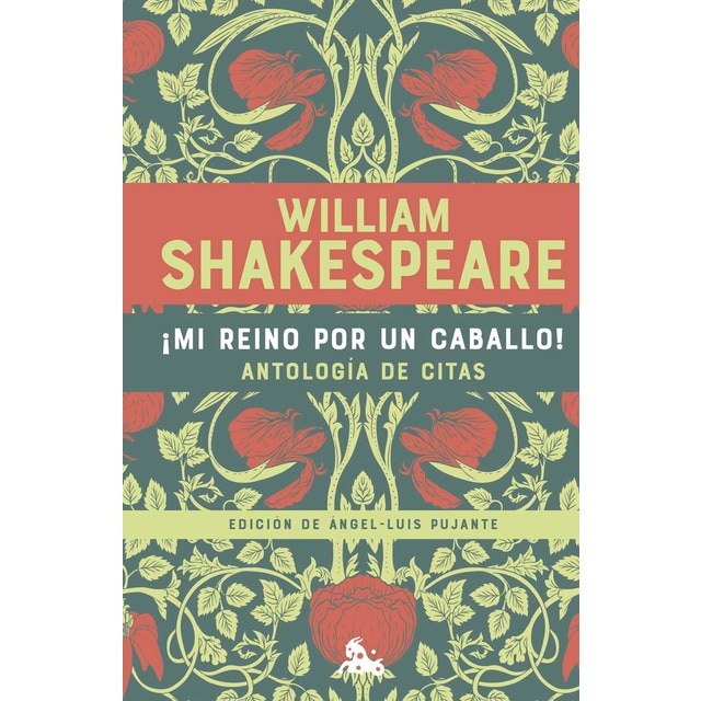 ¡Mi reino por un caballo! Antología de citas de William Shakespeare (Bolsillo)