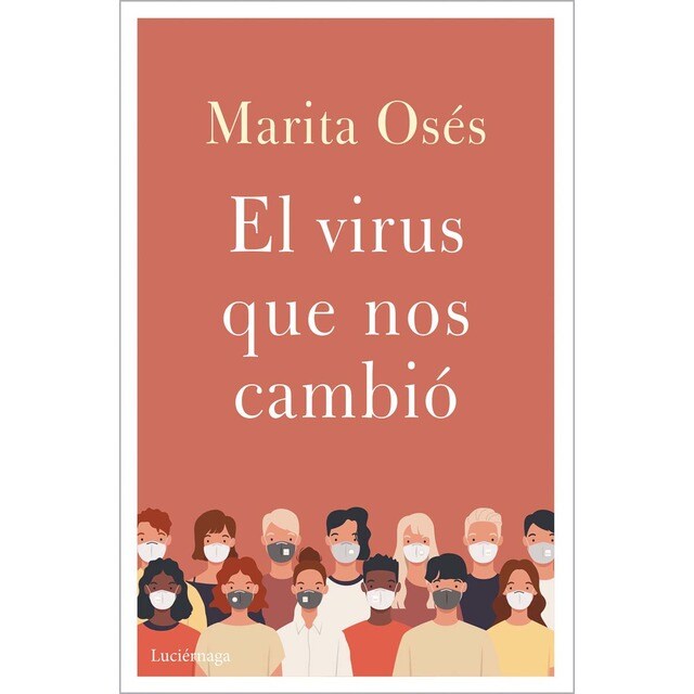 El virus que nos cambió (Tapa blanda con solapas)