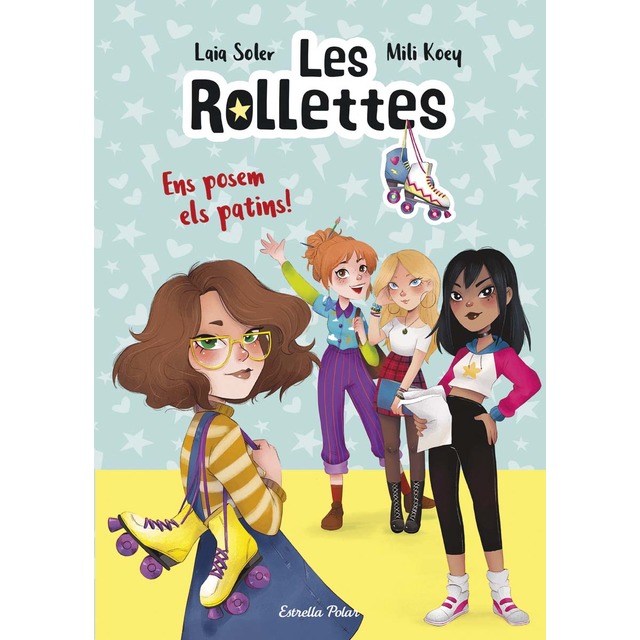 Les Rollettes 1. Ens posem els patins! (Tapa blanda)