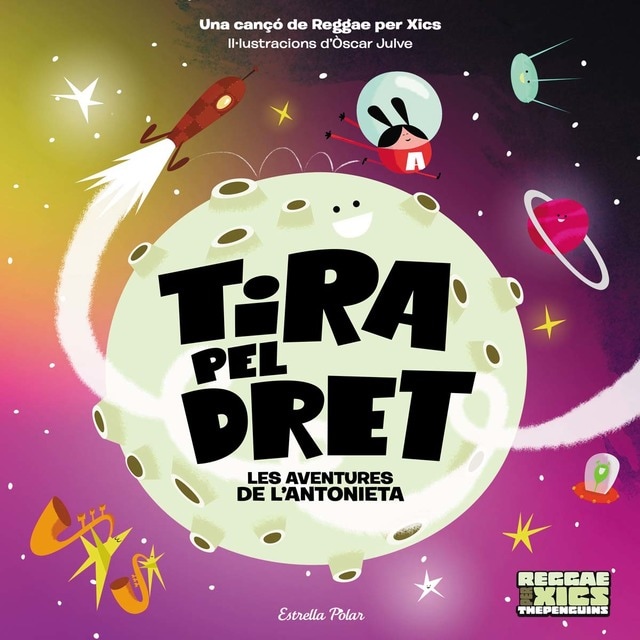 Tira pel dret. Les Aventures de l'Antonieta (Tapa dura)