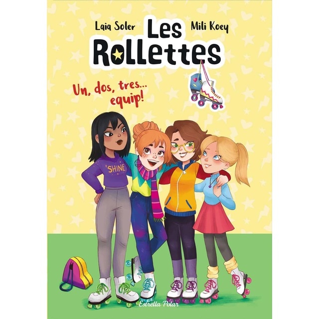 Les Rollettes. Un, dos, tres... equip! (Tapa blanda)