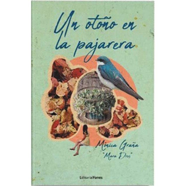 Un otoño en la pajarera