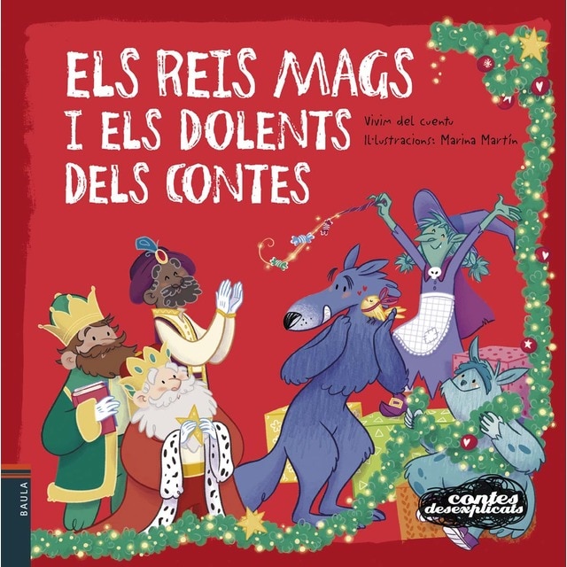 Els Reis Mags i els dolents dels contes (Tapa blanda)