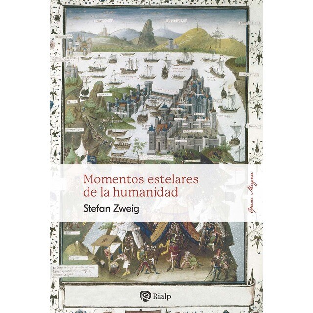 MOMENTOS ESTELARES DE LA HUMANIDAD