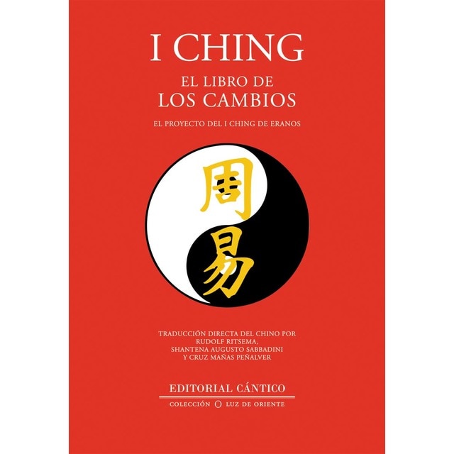 I Ching: El proyecto de I Ching de Eranos (Tapa dura)