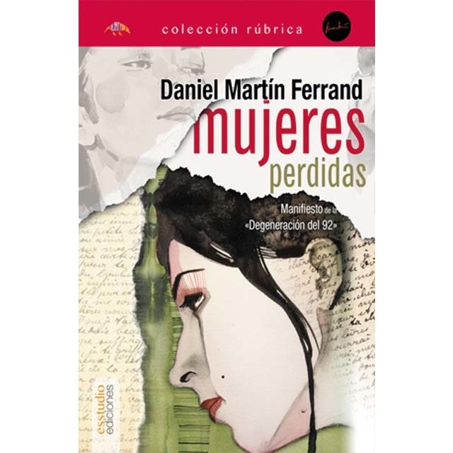 Mujeres perdidas: Manifiesto de la «Degeneración del 92»