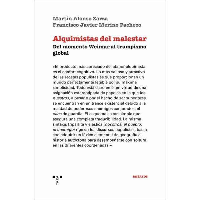 Alquimistas del malestar: Del proyecto Weimar al trumpismo global (Tapa blanda con solapas)