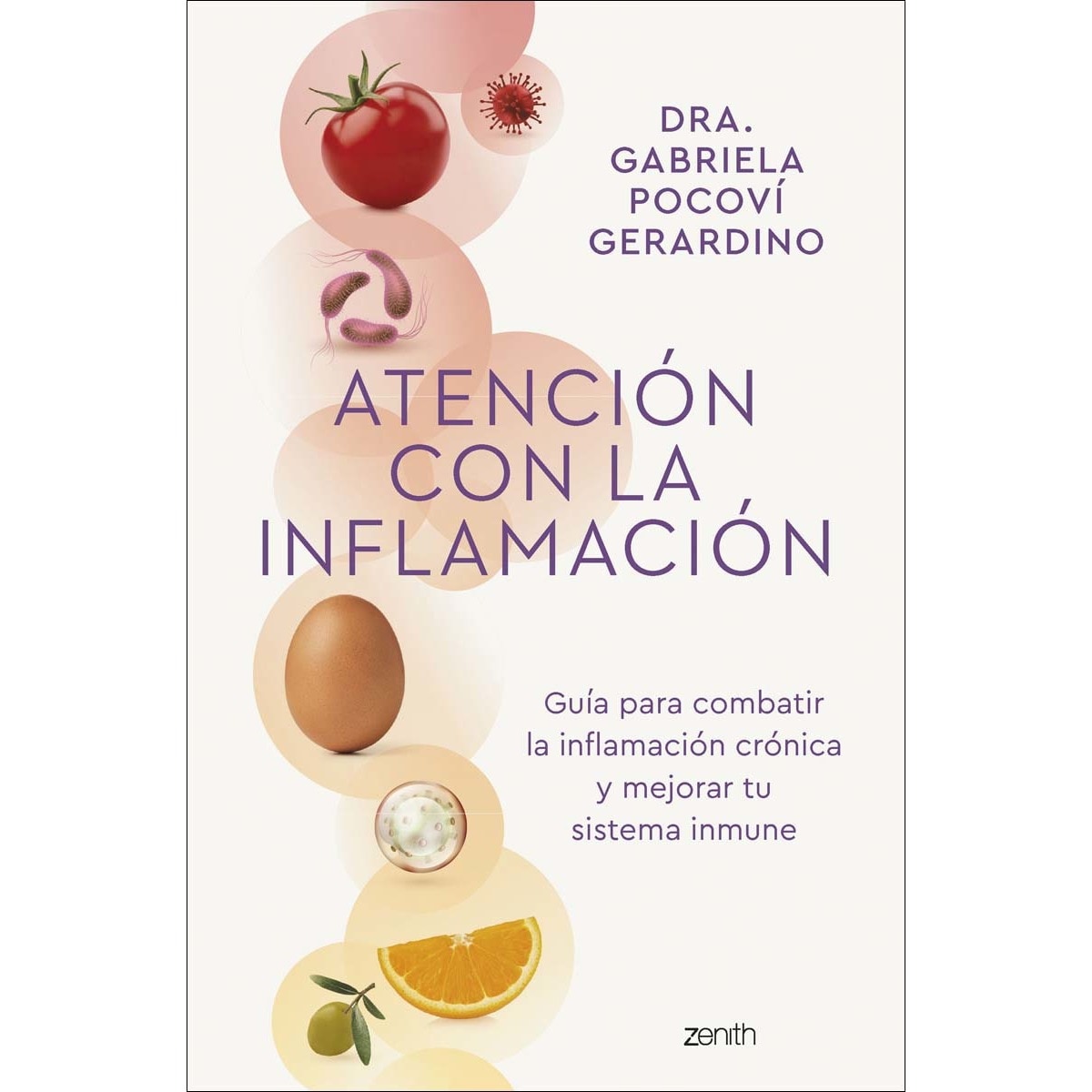 Imagen 0 de Atención con la inflamación: Guía para combatir la inflamación crónica y mejorar tu sistema inmune  (Tapa blanda con solapas)